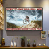 Mountain biking kills you Poster