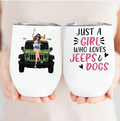 89Customized Just A Girl Who Loves Jeep And Dogs Personalized (No straw included) Wine Tumbler