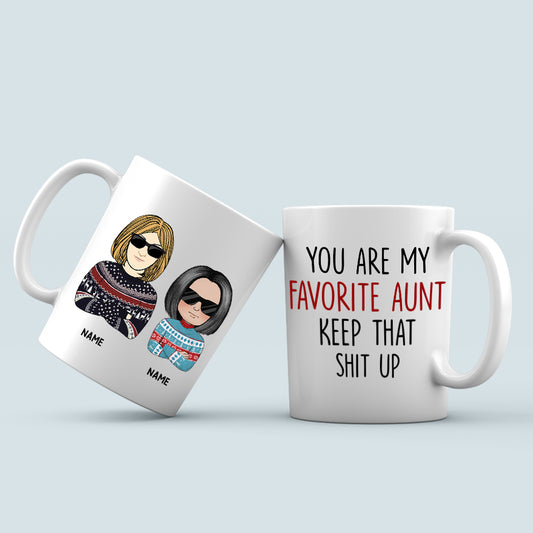 89Customized No Matter What Life Throws At You, At Least You Don't Have An Ugly Niece Gift For Auntie Personalized Mug