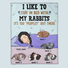 89Customized I Like To Stay In Bed With My Rabbits It's Too "Peopley" Out There Personalized Fleece Blanket