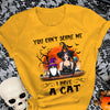 89Customized You Can't Scare Me I Have Two Cats Shirt