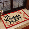 89Customized Hi wanna play personalized doormat