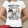 89Customized Annoyed Kitty Touchy Kitty Grouchy ball of fur Moody Kitty Grumpy Kitty Grrr Grrr Grrr Personalized Shirt
