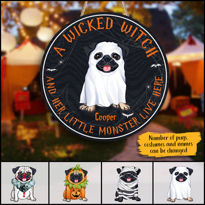89Customized A Wicked Witch And Her Little Monsters Pugs Live Here Personalized Wood Sign