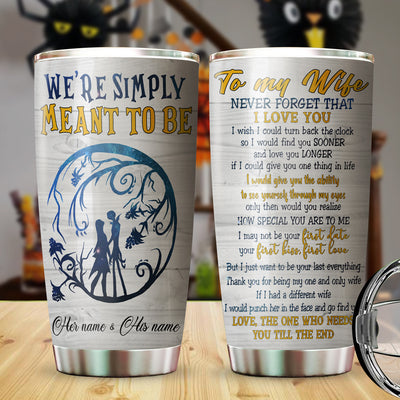 89Customized We are simply meant to be personalized tumbler