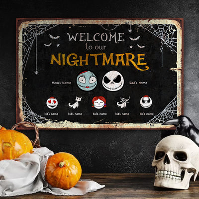 89Customized Welcome to our Nightmare personalized printed metal sign
