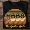 89Customized The Golden Girls Tshirt