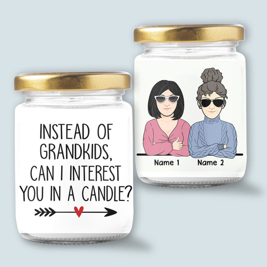 89Customized Hope this candle smells better than the sh*t I put you through mom Personalized Candle