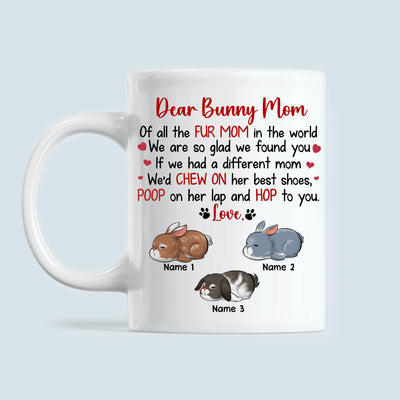 89Customized Dear Bunny Mom Personalized Mug