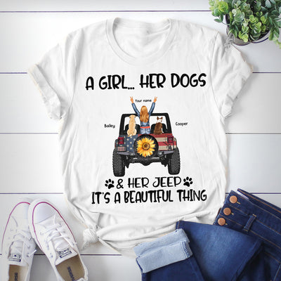89Customized A girl her dogs & her jeep it's a beautiful thing Customized Shirt