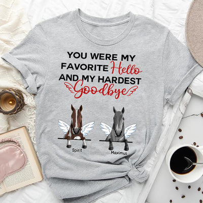 89Customized You were my favorite hello and my hardest goodbye horse personalized shirt
