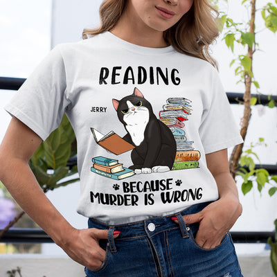 89Customized Reading Because Murder is wrong Personalized Shirt