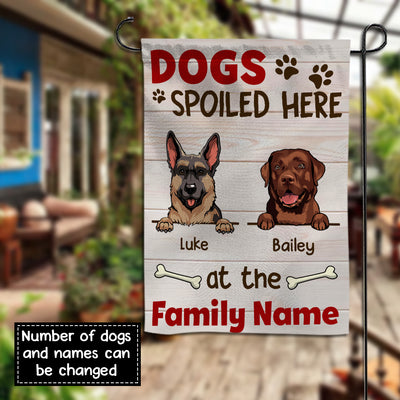 89Customized Dogs Spoiled Here Funny Personalized Flag
