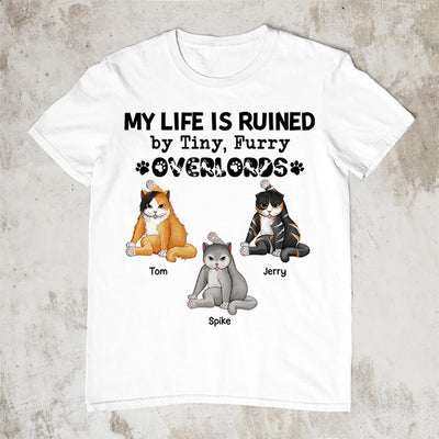 89Customized My life is ruled by tiny furry overlords Personalized Shirt