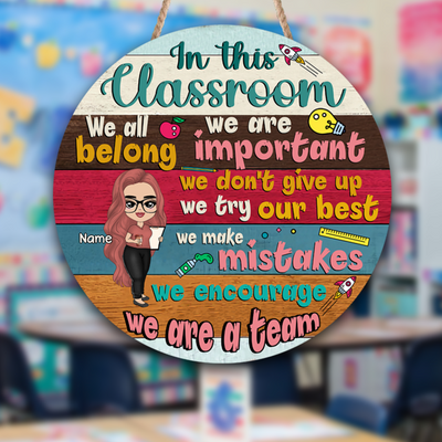 89Customized In this classroom we are a team Customized Wood Sign