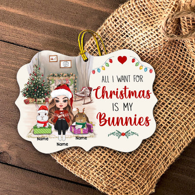 89Customized All I want for Christmas is my bunnies Rabbit Lovers Personalized Ornament