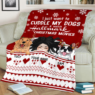 89Customized I just want to cuddle my dogs and watch Hallmark Christmas Movies Personalized Blanket