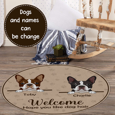 89Customized Hope You Like Dog Hair Personalized Round Rug