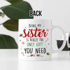 89Customized Being my sister is realy the only gift you need Christmas Jeep bestie gift Customized Mug