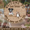 89Customized Welcome to our house cat and dog wood sign