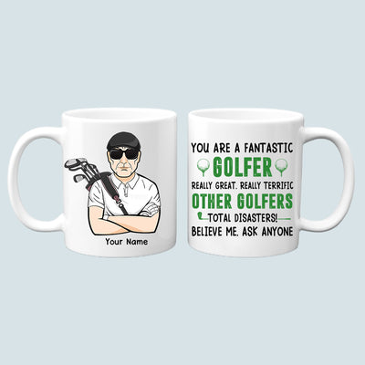 89Customized You Are A Fantasic Golfer Gift For Golfer Personalized Mug