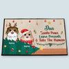 89Customized Dear Santa Paws. Leave Presents. Take The Human Cat Lover Personalized Doormat